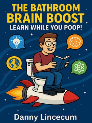 cover image of The Bathroom Brain Boost